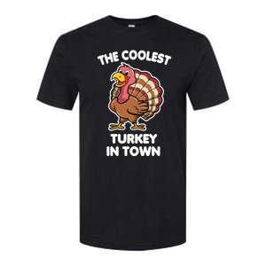 The Coolest Turkey In Town Happy Thanksgiving Great Gift Softstyle CVC T-Shirt