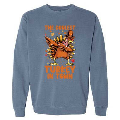 The Coolest Turkey In Town Dabbing Pilgrim Hat Thanksgiving Great Gift Garment-Dyed Sweatshirt