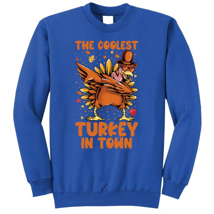 The Coolest Turkey In Town Dabbing Pilgrim Hat Thanksgiving Great Gift Tall Sweatshirt