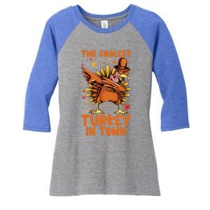 The Coolest Turkey In Town Dabbing Pilgrim Hat Thanksgiving Great Gift Women's Tri-Blend 3/4-Sleeve Raglan Shirt