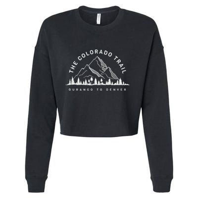 The Colorado Trail Durango To Denver Mountain Cropped Pullover Crew