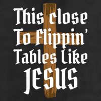 This Close To Flippin' Tables Like Jesus Microfiber Hand Towel