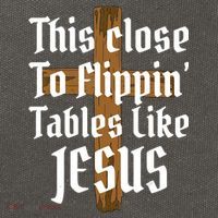 This Close To Flippin' Tables Like Jesus Cotton Canvas Backpack