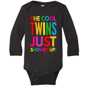 The Cool Twins Just Showed up Funny Twins Baby Long Sleeve Bodysuit