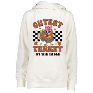 Thanksgiving Cutest Turkey At The Table Dinner Girl Womens Funnel Neck Pullover Hood