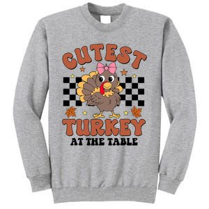 Thanksgiving Cutest Turkey At The Table Dinner Girl Tall Sweatshirt