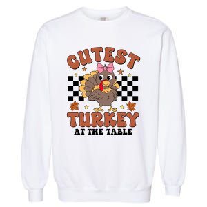 Thanksgiving Cutest Turkey At The Table Dinner Girl Garment-Dyed Sweatshirt