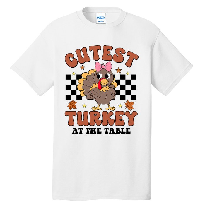 Thanksgiving Cutest Turkey At The Table Dinner Girl Tall T-Shirt