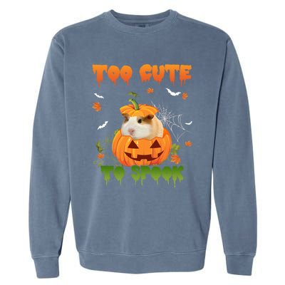 Too Cute To Spook Cute Halloween Pumpkin Hat Guinea Pig Pet Cool Gift Garment-Dyed Sweatshirt