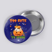 Too Cute To Spook Cute Halloween Pumpkin Hat Guinea Pig Pet Cool Gift Button