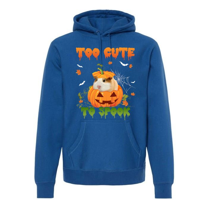 Too Cute To Spook Cute Halloween Pumpkin Hat Guinea Pig Pet Cool Gift Premium Hoodie