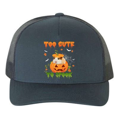 Too Cute To Spook Cute Halloween Pumpkin Hat Guinea Pig Pet Cool Gift Yupoong Adult 5-Panel Trucker Hat