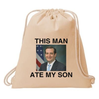 Ted Cruz This Man Ate My Son Parody Drawstring Bag