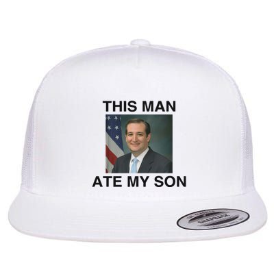 Ted Cruz This Man Ate My Son Parody Flatbill Hat
