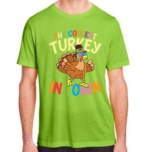 The Coolest Turkey In Town Hen Farmers Gift Adult ChromaSoft Performance T-Shirt