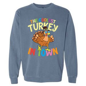 The Coolest Turkey In Town Hen Farmers Gift Garment-Dyed Sweatshirt