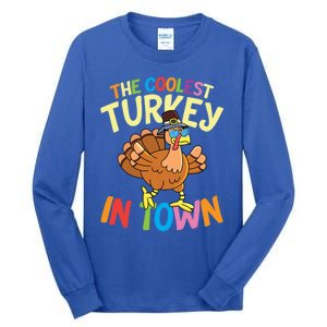 The Coolest Turkey In Town Hen Farmers Gift Tall Long Sleeve T-Shirt