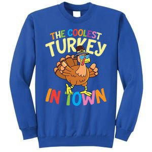 The Coolest Turkey In Town Hen Farmers Gift Tall Sweatshirt