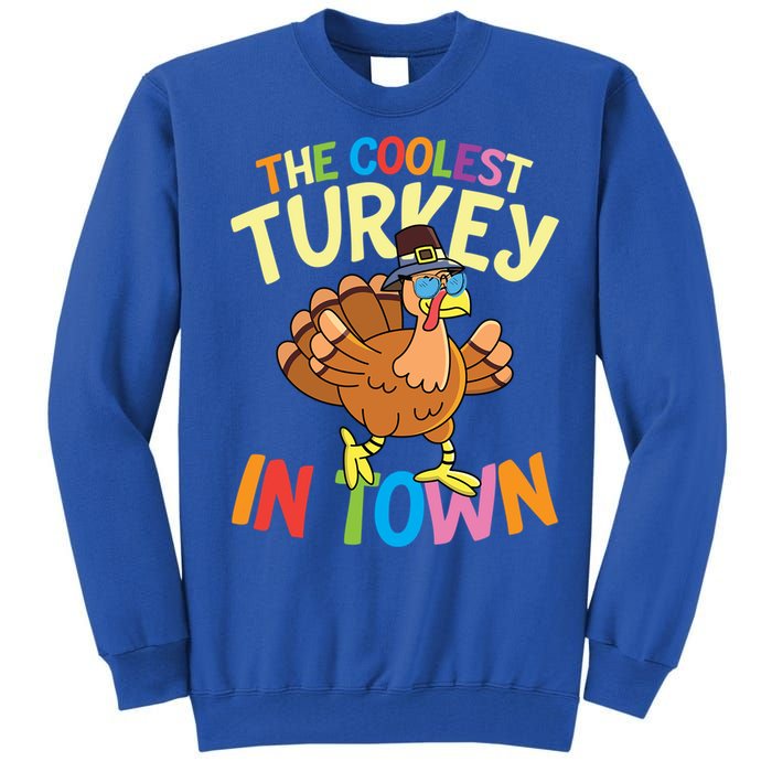 The Coolest Turkey In Town Hen Farmers Gift Tall Sweatshirt