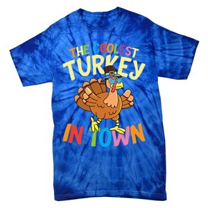 The Coolest Turkey In Town Hen Farmers Gift Tie-Dye T-Shirt