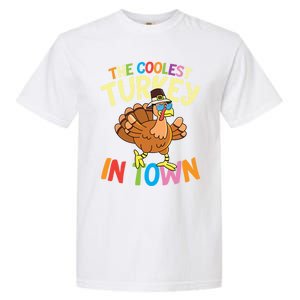 The Coolest Turkey In Town Hen Farmers Gift Garment-Dyed Heavyweight T-Shirt