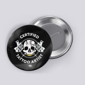 Tattooist Certified Tattoo Artist Tattoo Needle Skull Button