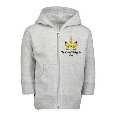 The Coolest Turkey In Town Unicorn Thanksgiving Gift Toddler Zip Fleece Hoodie