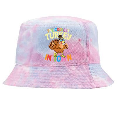 The Coolest Turkey In Town Hen Farmers Gift Tie-Dyed Bucket Hat