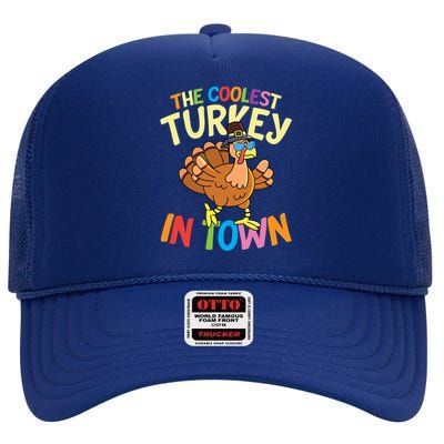 The Coolest Turkey In Town Hen Farmers Gift High Crown Mesh Back Trucker Hat