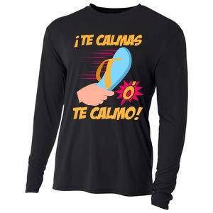 Te Calmas Ó Te Calmo Funny Spanish Funny Latina Mom Cooling Performance Long Sleeve Crew