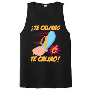 Te Calmas Ó Te Calmo Funny Spanish Funny Latina Mom PosiCharge Competitor Tank