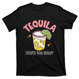 Tequila Cheape Than Therapy Funny Tequila Drinking Mexican T-Shirt