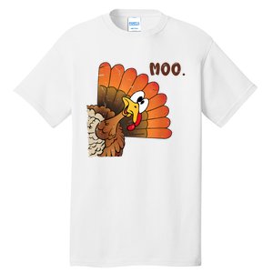 Thanksgiving Cute Turkey Moo IM A Cow Tall T-Shirt