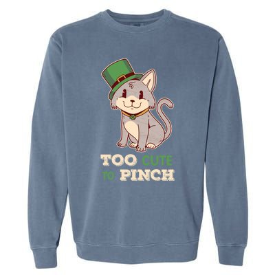 Too Cute To Pinch St Patricks Day Cat Irish Kitten Ireland Meaningful Gift Garment-Dyed Sweatshirt