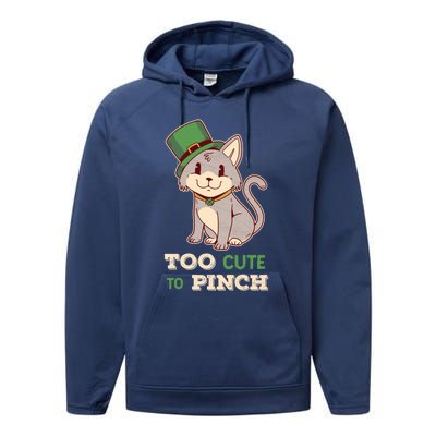 Too Cute To Pinch St Patricks Day Cat Irish Kitten Ireland Meaningful Gift Performance Fleece Hoodie