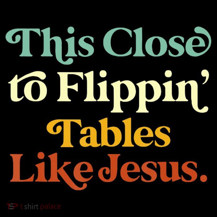 This Close To Flippin' Tables Like Jesus Impact Tech Backpack