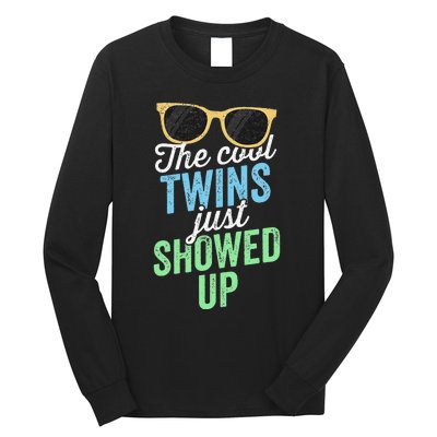 The Cool Twins Just Showed Up Sister Brother School Long Sleeve Shirt