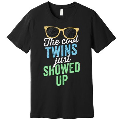 The Cool Twins Just Showed Up Sister Brother School Premium T-Shirt