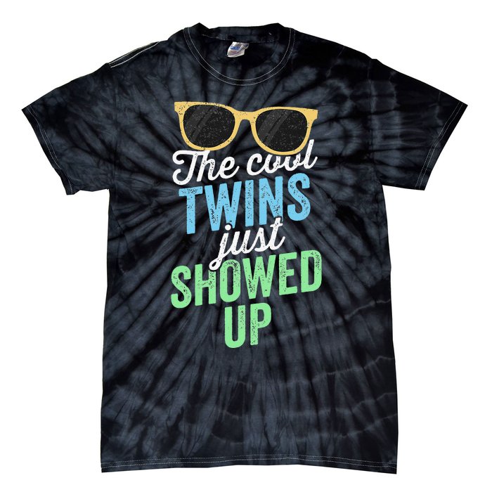 The Cool Twins Just Showed Up Sister Brother School Tie-Dye T-Shirt