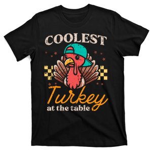 Thanksgiving Coolest Turkey At Table T-Shirt