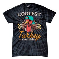 Thanksgiving Coolest Turkey At Table Tie-Dye T-Shirt