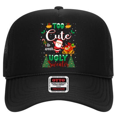 Too Cute To Wear Ugly Sweaters Christmas High Crown Mesh Back Trucker Hat