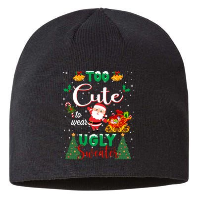 Too Cute To Wear Ugly Sweaters Christmas Sustainable Beanie