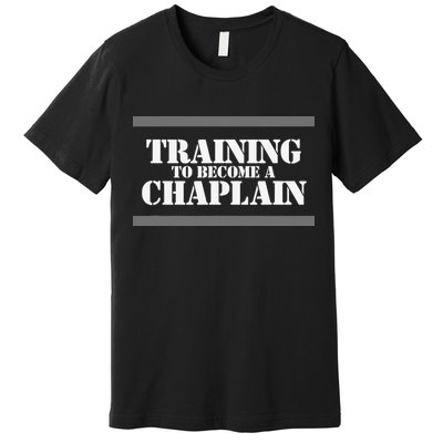Training Chaplain Premium T-Shirt