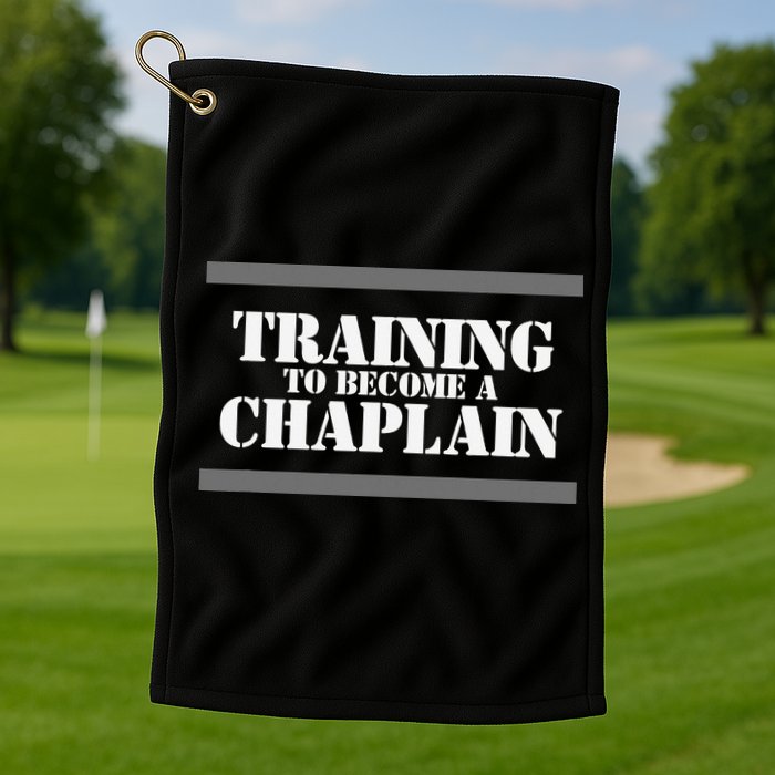 Training Chaplain Golf Towel