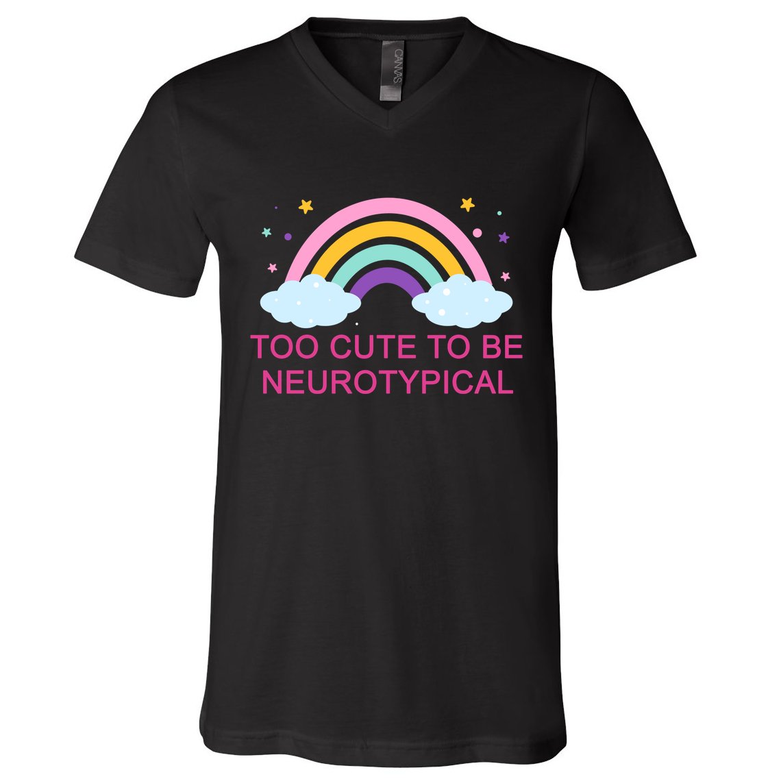 Too Cute To Be Neurotypical Rainbow V-Neck T-Shirt
