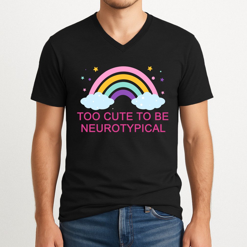 Too Cute To Be Neurotypical Rainbow V-Neck T-Shirt