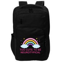 Too Cute To Be Neurotypical Rainbow Impact Tech Backpack