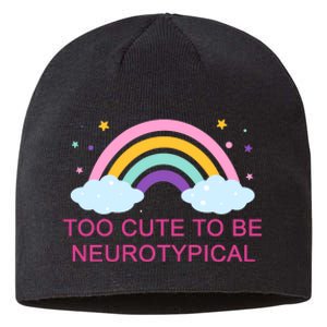 Too Cute To Be Neurotypical Rainbow Sustainable Beanie