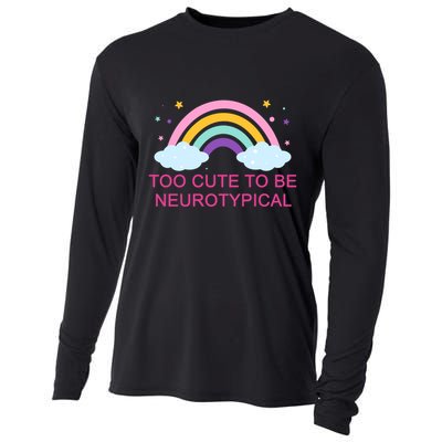 Too Cute To Be Neurotypical Rainbow Cooling Performance Long Sleeve Crew